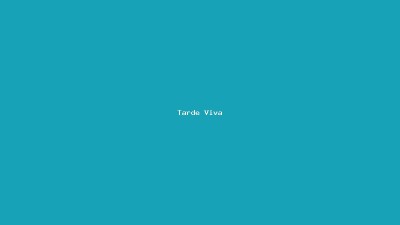 Tarde Viva